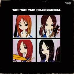 Scandal : Yah Yah Yah Hello Scandal